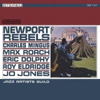 Jazz Artist Guild - Newport Rebels (2024 Remaster) i gruppen VI TIPSAR / Fredagsreleaser / Fredag Den 15:e Mars 2024 hos Bengans Skivbutik AB (5516693)