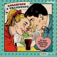 Various Artists - Lollipops & Teardrops (34 Pop Diamo i gruppen VI TIPSAR / Fredagsreleaser / Fredag Den 23:e Februari 2024 hos Bengans Skivbutik AB (5516707)