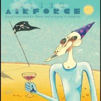 Alien Airforce - Good Luck World (I Think You?Re Goi i gruppen VI TIPSAR / Fredagsreleaser / Fredag Den 23:e Februari 2024 hos Bengans Skivbutik AB (5516766)