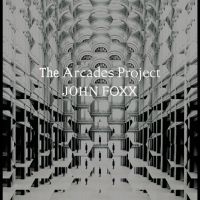 John Foxx - The Arcades Project i gruppen VI TIPSAR / Fredagsreleaser / Fredag Den 16:e Februari 2024 hos Bengans Skivbutik AB (5516768)