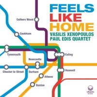 Vasilis Xenopoulos & Paul Edis - Feels Like Home i gruppen VI TIPSAR / Fredagsreleaser / Fredag den 19:e April 2024 hos Bengans Skivbutik AB (5516769)