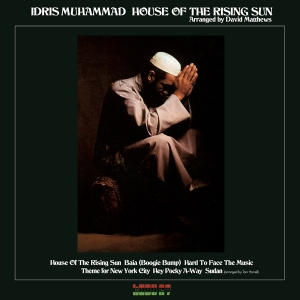 Idris Muhammad - House Of The Rising Sun i gruppen VI TIPSAR / Fredagsreleaser / Fredag den 8:e Mars 2024 hos Bengans Skivbutik AB (5516896)
