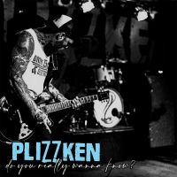 Plizzken - Do You Really Wanna Know (Vinyl Lp) i gruppen VI TIPSAR / Fredagsreleaser / Fredag Den 22:a Mars 2024 hos Bengans Skivbutik AB (5517046)