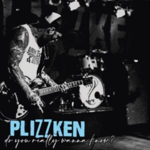 Plizzken - Do You Really Wanna Know (Vinyl Lp) i gruppen ÖVRIGT / Kommande produkter - 10 procent hos Bengans Skivbutik AB (5517046)