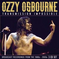 Ozzy Osbourne - Transmission Impossible (3 Cd) i gruppen VI TIPSAR / Fredagsreleaser / Fredag Den 1:a Mars 2024 hos Bengans Skivbutik AB (5517050)