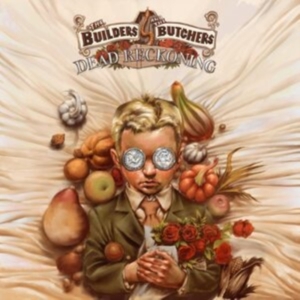 Builders And The Butchers The - Dead Reckoning (Turquoise Vinyl) i gruppen ÖVRIGT / Övrigt / aub hos Bengans Skivbutik AB (5517057)