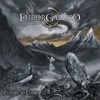 Furor Gallico - Future To Come (Vinyl Lp) i gruppen ÖVRIGT / Kommande produkter - 10 procent hos Bengans Skivbutik AB (5517124)