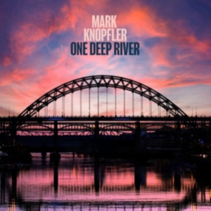 Mark Knopfler - One Deep River i gruppen ÖVRIGT / Kommande produkter - 10 procent hos Bengans Skivbutik AB (5517163)