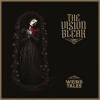 Vision Bleak The - Weird Tales (Digisleeve) i gruppen VI TIPSAR / Startsida - CD Nyheter & Kommande hos Bengans Skivbutik AB (5517211)