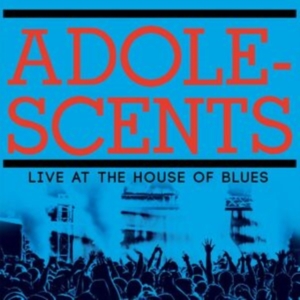 Adolescents - Live At The House Of Blues i gruppen VINYL / Pop-Rock hos Bengans Skivbutik AB (5517283)