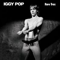 Iggy Pop - Rare Trax i gruppen VI TIPSAR / Fredagsreleaser / Fredag Den 1:a Mars 2024 hos Bengans Skivbutik AB (5517287)