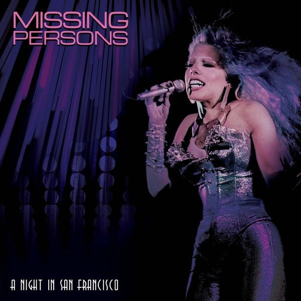 Missing Persons - A Night In San Francisco i gruppen CD / Pop-Rock hos Bengans Skivbutik AB (5517317)