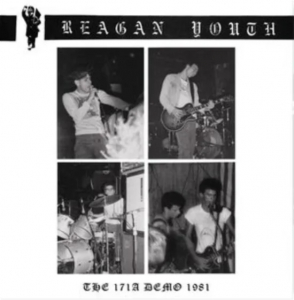 Reagan Youth - The 171A Demo 1981 in the group OUR PICKS / Friday Releases / Friday the 1st of Mars 2024 at Bengans Skivbutik AB (5517331)