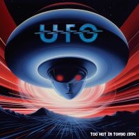 Ufo - Too Hot In Tokyo 1994 i gruppen VI TIPSAR / Fredagsreleaser / Fredag Den 1:a Mars 2024 hos Bengans Skivbutik AB (5517385)