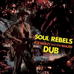 Bob Marley - Soul Rebels Dub i gruppen VI TIPSAR / Fredagsreleaser / Fredag Den 1:a Mars 2024 hos Bengans Skivbutik AB (5517430)