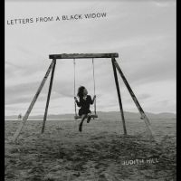 Hill Judith - Letters From A Black Widow i gruppen ÖVRIGT / Kommande produkter - 10 procent hos Bengans Skivbutik AB (5517509)