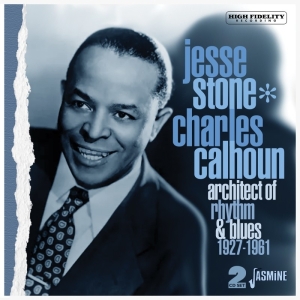 Jesse Stone - Architect Of Rhythm & Blues, 1927-1961 i gruppen VI TIPSAR / Fredagsreleaser / Fredag Den 9:e Februari 2024 hos Bengans Skivbutik AB (5517534)