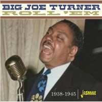 Big Joe Turner - Roll ?Em, 1938-1945 i gruppen VI TIPSAR / Fredagsreleaser / Fredag Den 9:e Februari 2024 hos Bengans Skivbutik AB (5517536)