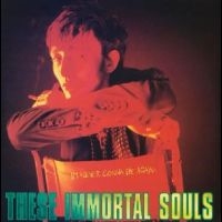 These Immortal Souls - I'm Never Gonna Die Again i gruppen VI TIPSAR / Startsida - CD Nyheter & Kommande hos Bengans Skivbutik AB (5517576)