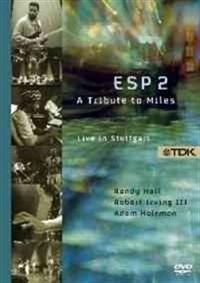 Esp 2 - A Tribute To Miles i gruppen ÖVRIGT / Musik-DVD & Bluray hos Bengans Skivbutik AB (5517579)