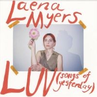 Myers Laena - Luv (Songs Of Yesterday) i gruppen VI TIPSAR / Fredagsreleaser / Fredag Den 23:e Februari 2024 hos Bengans Skivbutik AB (5517729)