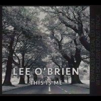 Lee O?Brien (Feat Francis Rossi) - This Is Me i gruppen VI TIPSAR / Fredagsreleaser / Fredag Den 1:a Mars 2024 hos Bengans Skivbutik AB (5517737)
