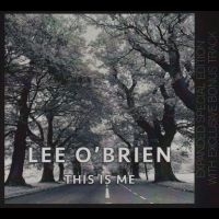 Lee O?Brien (Feat Francis Rossi) - This Is Me i gruppen CD / Pop-Rock hos Bengans Skivbutik AB (5517737)