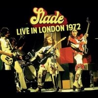 Slade - Live In London 1972 i gruppen VI TIPSAR / Fredagsreleaser / Fredag Den 23:e Februari 2024 hos Bengans Skivbutik AB (5517766)