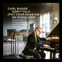 Carl Bagge - Don't Talk (Put Your Head on My Shoulder) LP in the group OUR PICKS / Friday Releases / Friday The 8th Of Mars 2024 at Bengans Skivbutik AB (5517844)