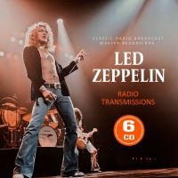 Led Zeppelin - Radio Transmissions/Broadcast (6 Cd i gruppen VI TIPSAR / Fredagsreleaser / Fredag Den 1:a Mars 2024 hos Bengans Skivbutik AB (5517917)