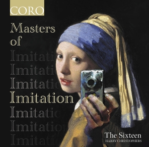 The Sixteen Harry Christophers - Masters Of Imitation i gruppen VI TIPSAR / Startsida - CD Nyheter & Kommande hos Bengans Skivbutik AB (5517955)