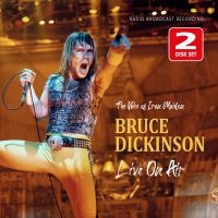 Dickinson Bruce - Live On Air / Radio Broadcast (2 Cd i gruppen ÖVRIGT / Kommande produkter - 10 procent hos Bengans Skivbutik AB (5518049)