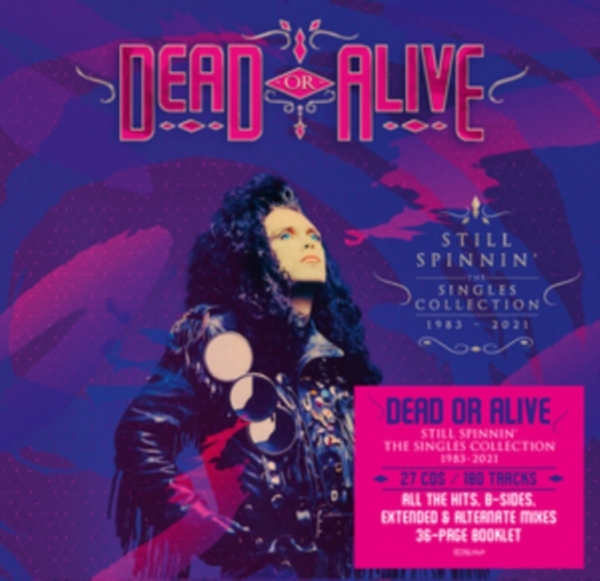 Dead Or Alive - Still Spinnin : The Singles 1983 - 2021 i gruppen VI TIPSAR / Fredagsreleaser / Fredag Den 16:e Februari 2024 hos Bengans Skivbutik AB (5518180)