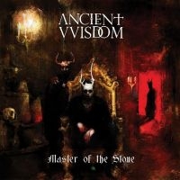 Ancient Vvisdom - Master Of The Stone i gruppen VI TIPSAR / Startsida - CD Nyheter & Kommande hos Bengans Skivbutik AB (5518269)