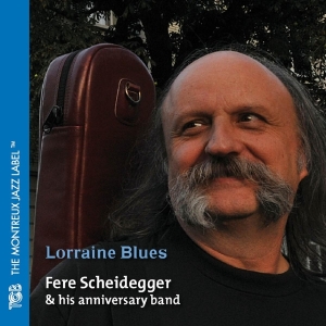Scheidegger Fere - Lorraine Blues i gruppen CD / Jazz hos Bengans Skivbutik AB (5518296)
