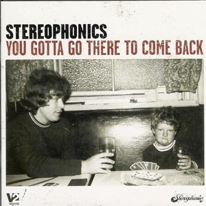 Stereophonics - You Gotta Go There i gruppen CD / Pop-Rock hos Bengans Skivbutik AB (5518376)