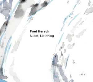 Hersch Fred - Silent, Listening i gruppen VI TIPSAR / Fredagsreleaser / Fredag den 19:e April 2024 hos Bengans Skivbutik AB (5518459)