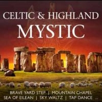 Various Artists - Celtic & Highland Mystic i gruppen VI TIPSAR / Fredagsreleaser / Fredag Den 1:a Mars 2024 hos Bengans Skivbutik AB (5518798)