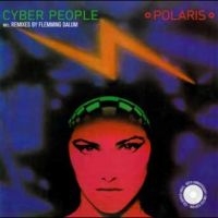 Cyber People - Polaris i gruppen VI TIPSAR / Fredagsreleaser / Fredag Den 1:a Mars 2024 hos Bengans Skivbutik AB (5518800)