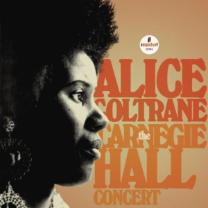 Alice Coltrane - The Carnegie Hall Concert i gruppen ÖVRIGT / Kommande produkter - 10 procent hos Bengans Skivbutik AB (5518829)