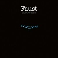 Faust - Momentaufnahme Iv i gruppen ÖVRIGT / Kommande produkter - 10 procent hos Bengans Skivbutik AB (5519033)