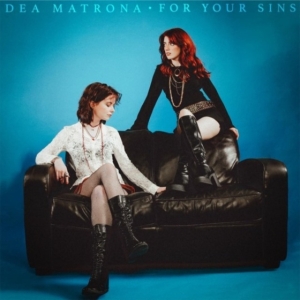 Dea Matrona - For Your Sins i gruppen ÖVRIGT / Kommande produkter - 10 procent hos Bengans Skivbutik AB (5519059)