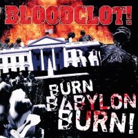 Bloodclot - Burn Babylon Burn i gruppen CD / Kommande / Hårdrock hos Bengans Skivbutik AB (5519192)