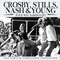 Crosby Stills Nash & Young - Four Way Harmonies i gruppen VI TIPSAR / Fredagsreleaser / Fredag Den 15:e Mars 2024 hos Bengans Skivbutik AB (5519284)