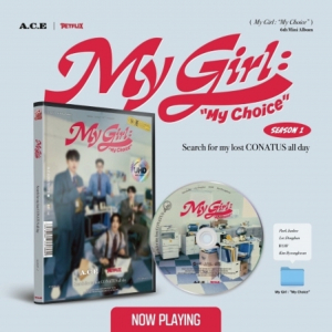 A.c.e - My girl season 1 in the group OUR PICKS / Friday Releases / Friday the 1st of Mars 2024 at Bengans Skivbutik AB (5519418)