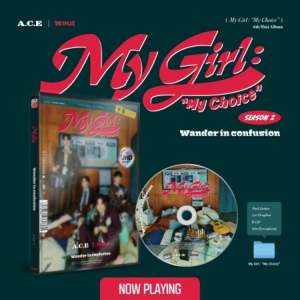 A.c.e - My girl season 2 in the group OUR PICKS / Friday Releases / Friday the 1st of Mars 2024 at Bengans Skivbutik AB (5519419)