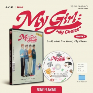 A.c.e - My girl season 3 in the group OUR PICKS / Friday Releases / Friday the 1st of Mars 2024 at Bengans Skivbutik AB (5519420)