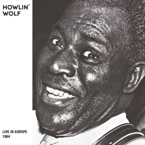 Howlin' Wolf - Live In Europe Bremen '64 (Rsd 2024 i gruppen VI TIPSAR / Record Store Day / RSD24 hos Bengans Skivbutik AB (5519465)