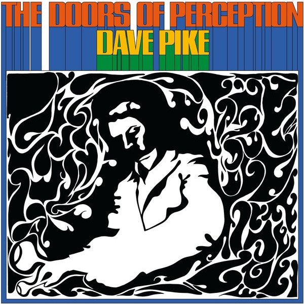 Dave Pike - Doors Of Perception Blue i gruppen VINYL / Pop-Rock hos Bengans Skivbutik AB (5519490)
