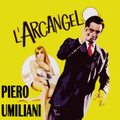 Piero Umiliani - LâArcangelo Ost i gruppen VI TIPSAR / Record Store Day / RSD24 hos Bengans Skivbutik AB (5519505)